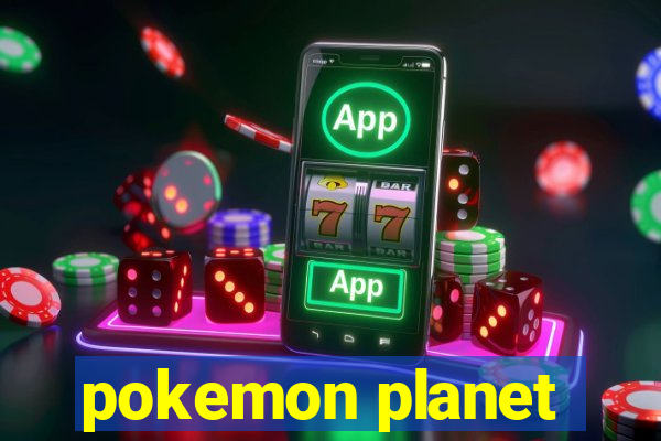 pokemon planet